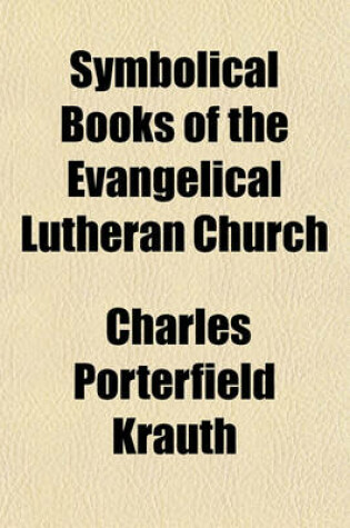 Cover of Symbolical Books of the Evangelical Lutheran Church