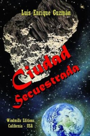 Cover of Ciudad Secuestrada