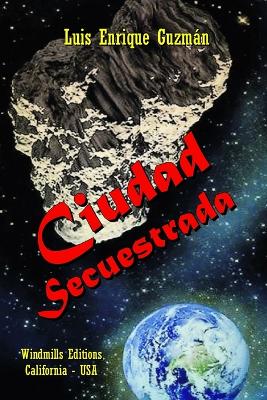 Book cover for Ciudad Secuestrada