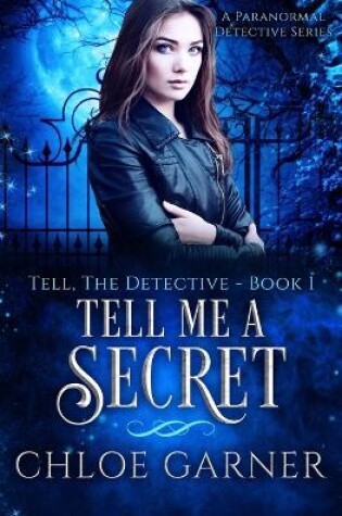 Cover of Tell Me A Secret