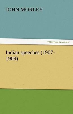 Book cover for Indian Speeches (1907-1909)