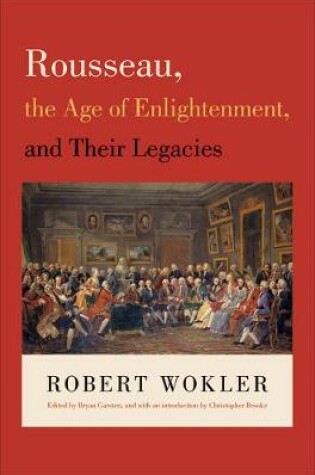 Cover of Rousseau, the Age of Enlightenment, and Their Legacies