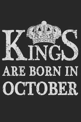 Book cover for Kings Are Born In October