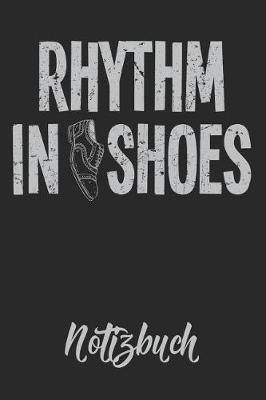 Book cover for Rhythm in Shoes Notizbuch