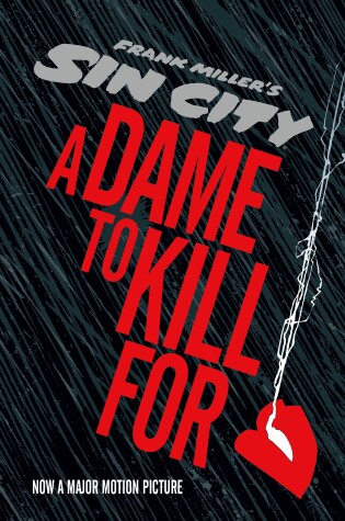 Book cover for Sin City 2: A Dame to Kill For