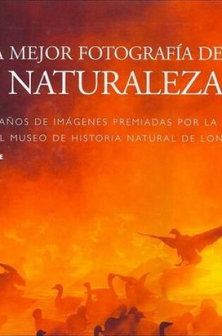 Cover of La Mejor Fotografia de La Naturaleza