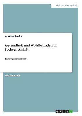 Cover of Gesundheit und Wohlbefinden in Sachsen-Anhalt