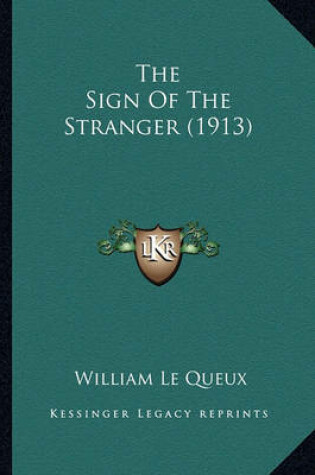 Cover of The Sign of the Stranger (1913) the Sign of the Stranger (1913)