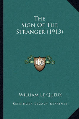 Book cover for The Sign of the Stranger (1913) the Sign of the Stranger (1913)