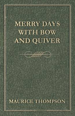 Book cover for Merry Days with Bow and Quiver