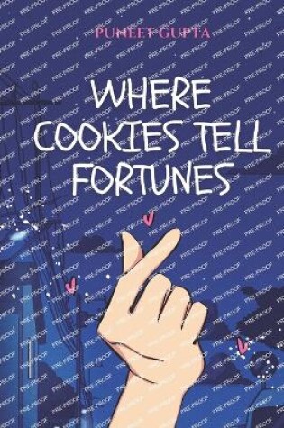 Cover of Where Cookies Tell Fortunes