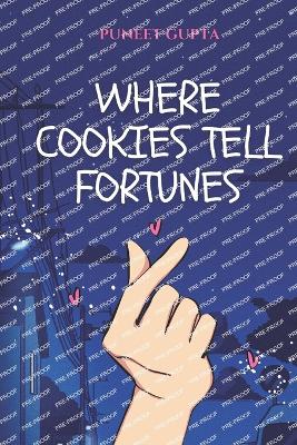 Book cover for Where Cookies Tell Fortunes