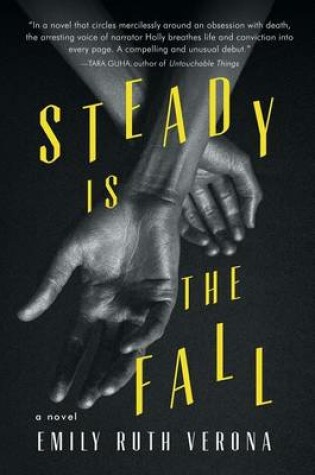 Cover of Steady Is the Fall