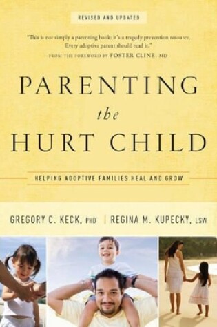 Cover of Parenting the Hurt Child