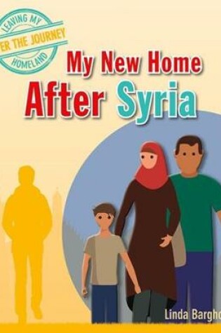 Cover of My New Home After Syria