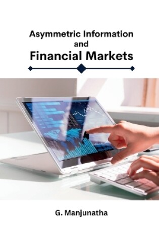 Cover of Asymmetric Information and Financial Markets