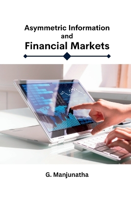 Cover of Asymmetric Information and Financial Markets