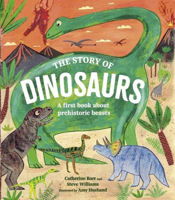 Book cover for The Story of Dinosaurs