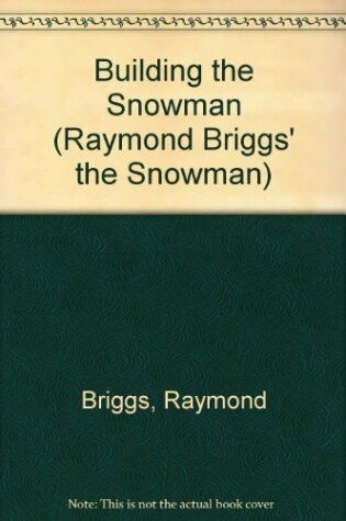 Cover of Building the Snowman