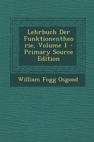 Cover of Lehrbuch Der Funktionentheorie, Volume 1 - Primary Source Edition