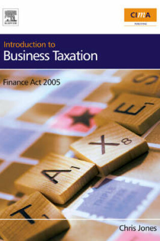 Cover of Introduction to Business Taxation, Finance Act 2005