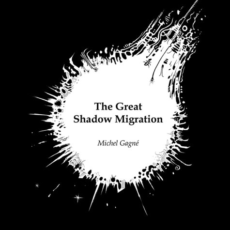 Book cover for The Great Shadow Migration