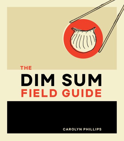 Book cover for The Dim Sum Field Guide