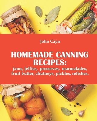 Book cover for Homemade canning recipes