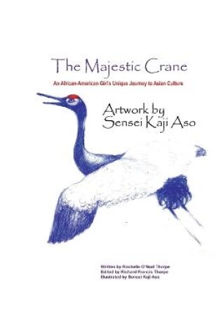 Cover of The Majestic Crane Art By Kaji Aso