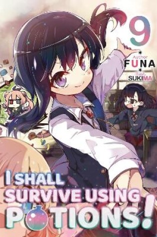 Cover of I Shall Survive Using Potions! Volume 9 (Light Novel)