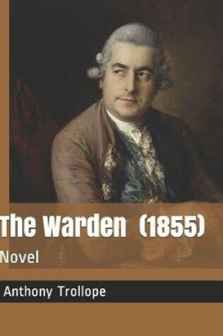 Cover of The Warden (1855)