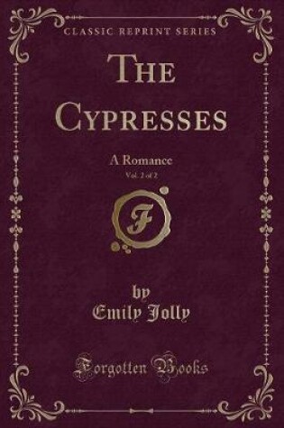 Cover of The Cypresses, Vol. 2 of 2