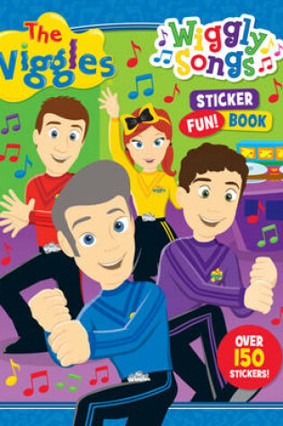 Cover of The Wiggles: Wiggly Songs Sticker Fun! Book