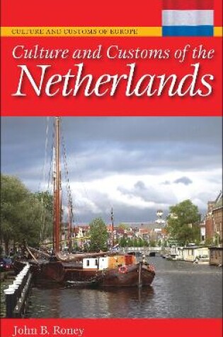 Cover of Culture and Customs of the Netherlands