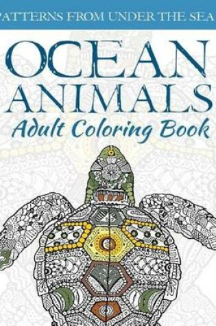 Cover of Ocean Animals Adult Coloring Book