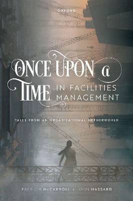 Book cover for Once Upon a Time in Facilities Management