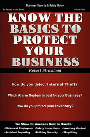 Cover of Know The Basics To Protect Your Business