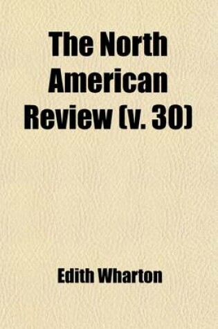 Cover of The North American Review (Volume 30)
