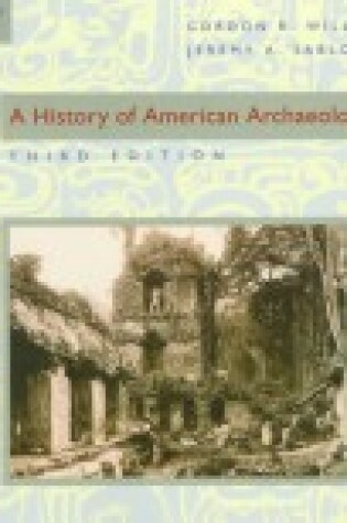 Cover of A History of American Archaeology