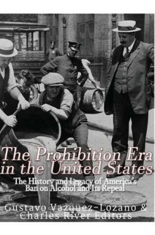 Cover of The Prohibition Era in the United States