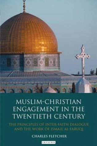 Cover of Muslim-Christian Engagement in the Twentieth Century