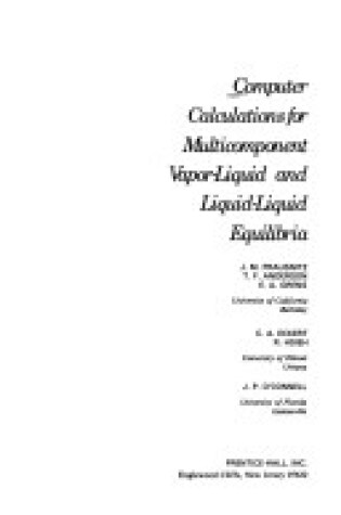 Cover of Computer Calculations for Multicomponent Vapor-Liquid and Liquid-Liquid Equilibria