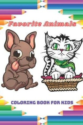 Cover of Favorite Animals - Coloring Book For Kids