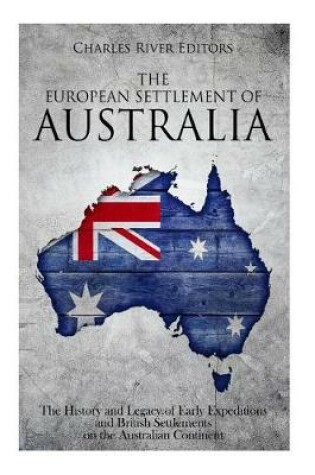 Cover of The European Settlement of Australia