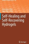 Book cover for Self-Healing and Self-Recovering Hydrogels