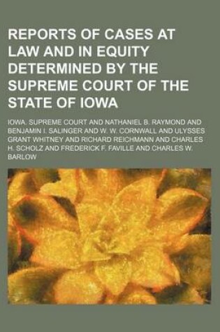 Cover of Reports of Cases at Law and in Equity Determined by the Supreme Court of the State of Iowa (Volume 114)