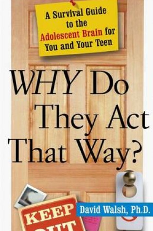 Cover of Why Do They Act That Way?