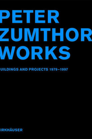 Cover of Peter Zumthor Works