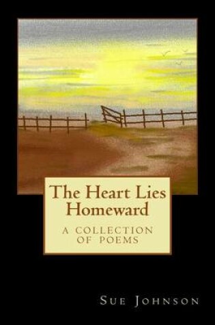 Cover of The Heart Lies Homeward