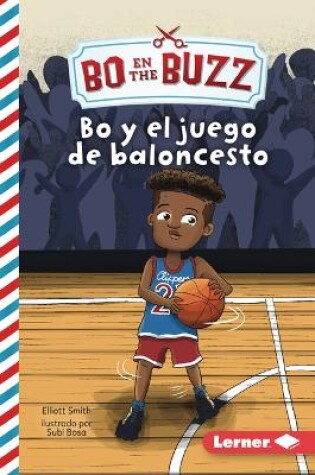 Cover of Bo y el juego de baloncesto (Bo and the Basketball Game)